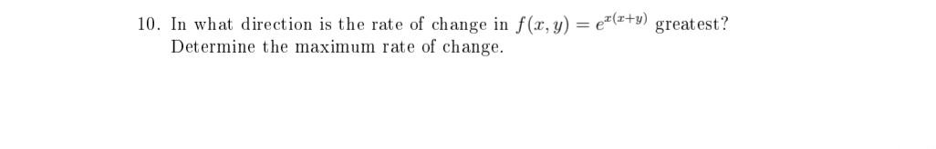 Solved 10. In what direction is the rate of change in | Chegg.com