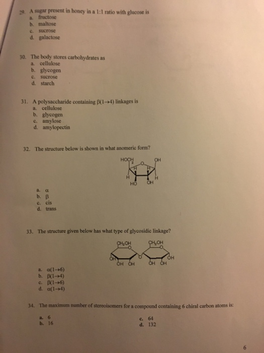 Solved 29. A sugar present in honey in a 11 ratio with