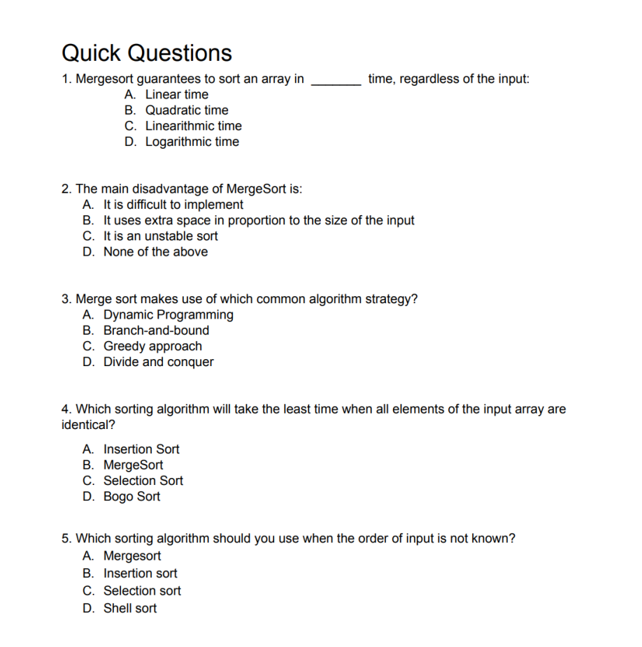 Solved time, regardless of the input: Quick Questions 1. | Chegg.com