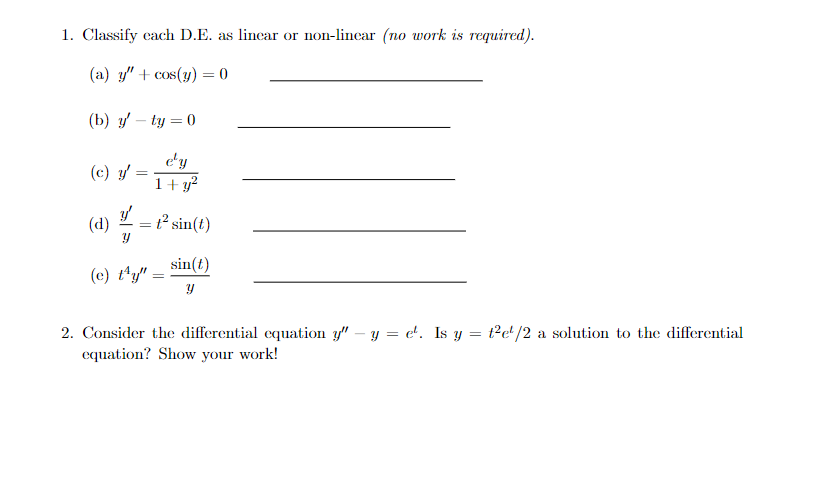 Solved 1. Classify each D.E. as linear or non-linear (no | Chegg.com