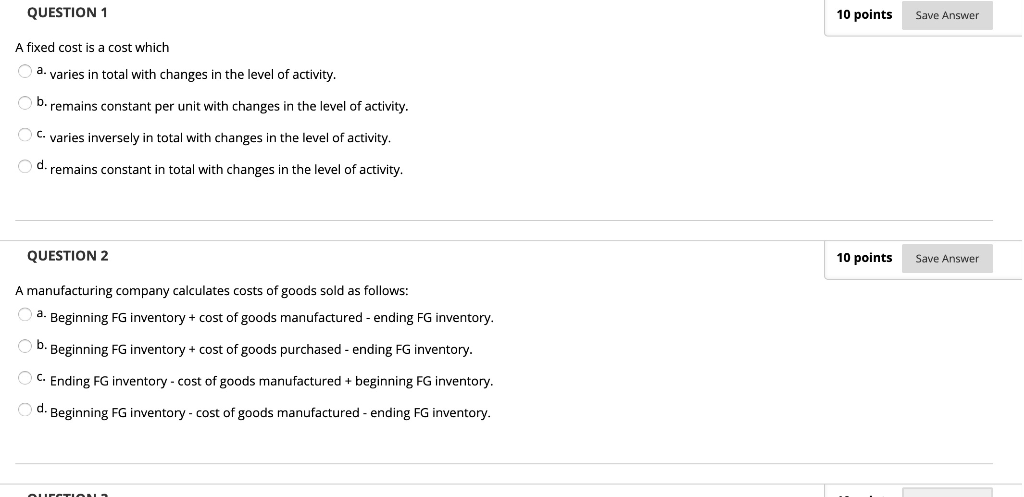 Solved QUESTION 1 10 points Save Answer A fixed cost is a | Chegg.com