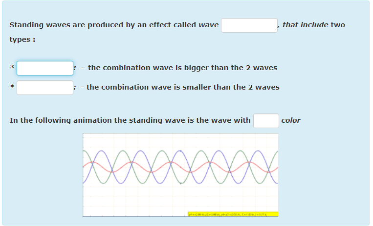 Solved , that include two Standing waves are produced by an 