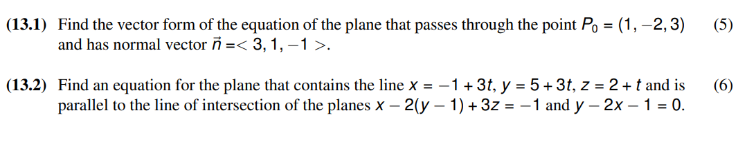 Solved 13.1) Find the vector form of the equation of the | Chegg.com