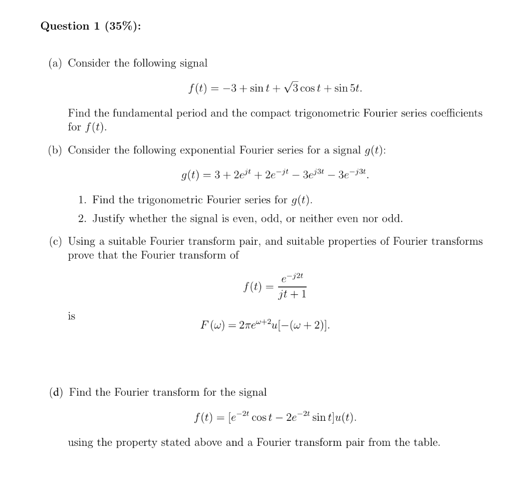 Solved Question 1 (35%): (a) Consider the following signal | Chegg.com
