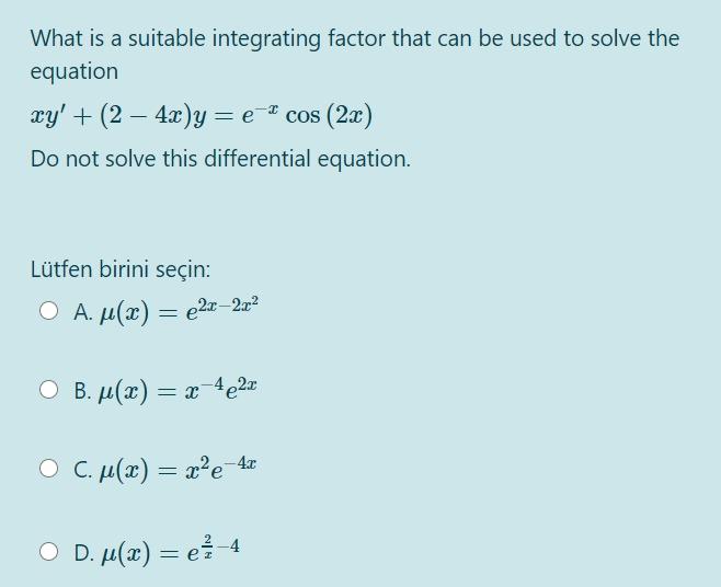 Solved What Is A Suitable Integrating Factor That Can Be Chegg Com