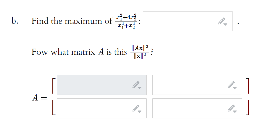 Solved Find the maximum of x12+x22x12+4x22 : Fow what matrix | Chegg.com