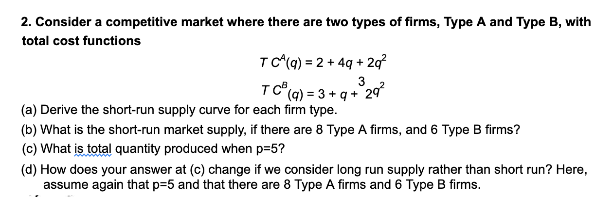 = 2. Consider a competitive market where there are | Chegg.com
