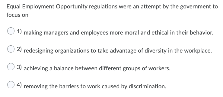 Solved Equal Employment Opportunity Regulations Were An | Chegg.com