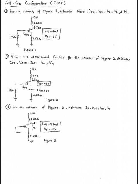Solved Self-Bias Configuration (JFET) For the network of | Chegg.com