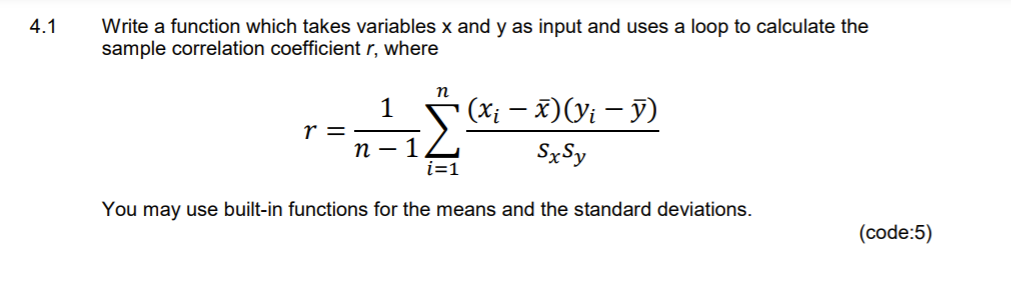 Solved 4.1 Write a function which takes variables x and y as | Chegg.com