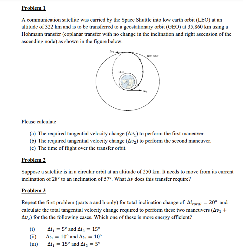Problem 1 A communication satellite was carried by | Chegg.com