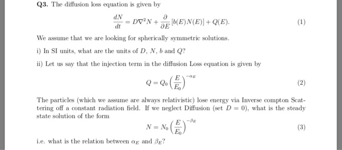 Solved Q3. The diffusion loss equation is given by We assume | Chegg.com