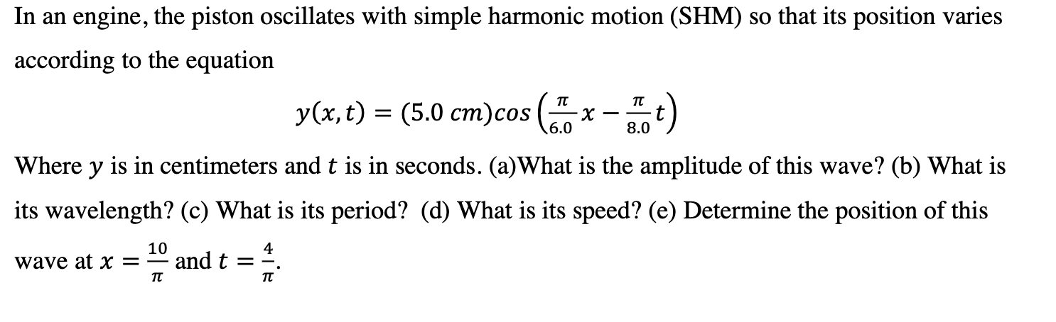 solved-in-an-engine-the-piston-oscillates-with-simple-chegg