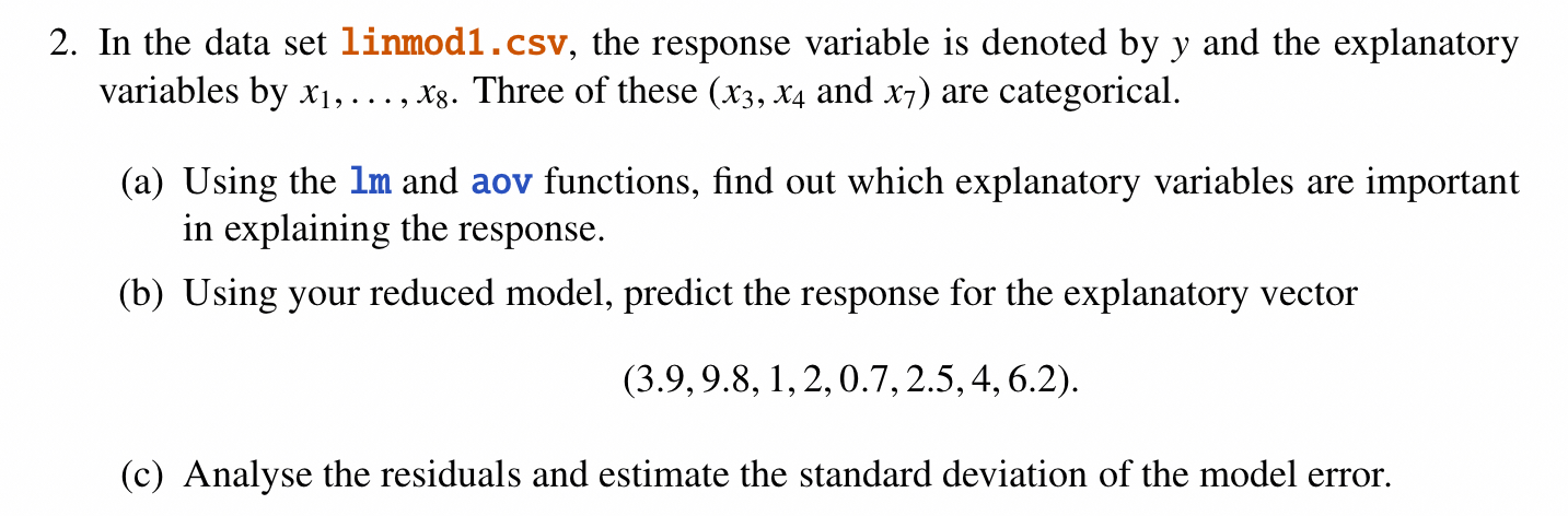Solved I can’t upload the R file of the data set. So, the | Chegg.com