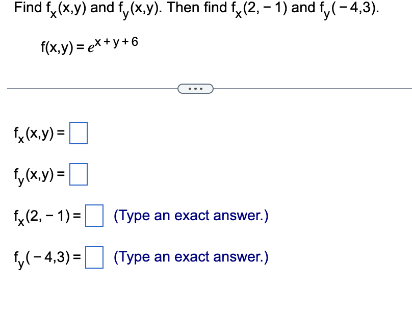 Solved Find fx(x,y) and fy(x,y). Then find fx(2,−1) and | Chegg.com