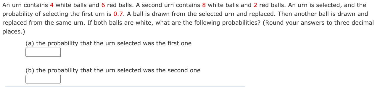 Solved An urn contains 4 white balls and 6 red balls. A | Chegg.com