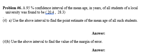 Solved Problem \#6. A 95% confidence interval of the mean | Chegg.com