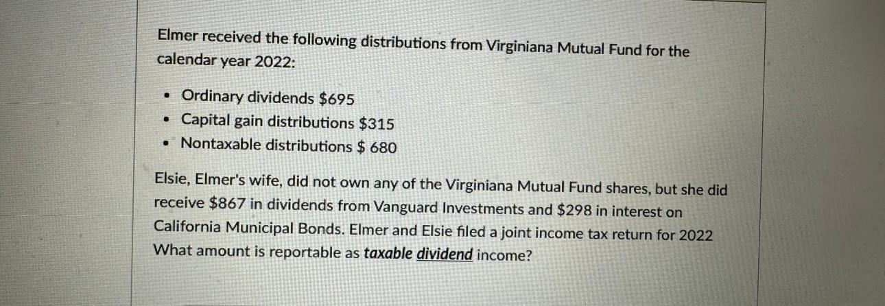 Elmer received the following distributions from | Chegg.com