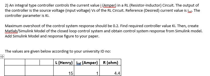 Integral Controller Circuit Solved 2) An integral type controller controls the current | Chegg.com