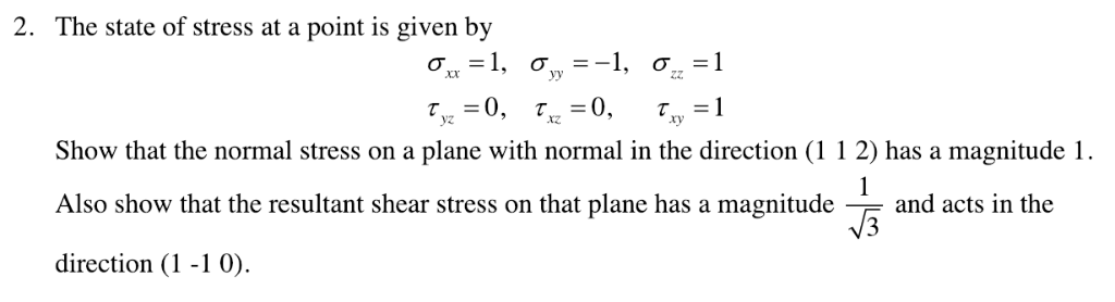 Solved 2. The state of stress at a point is given by Show | Chegg.com
