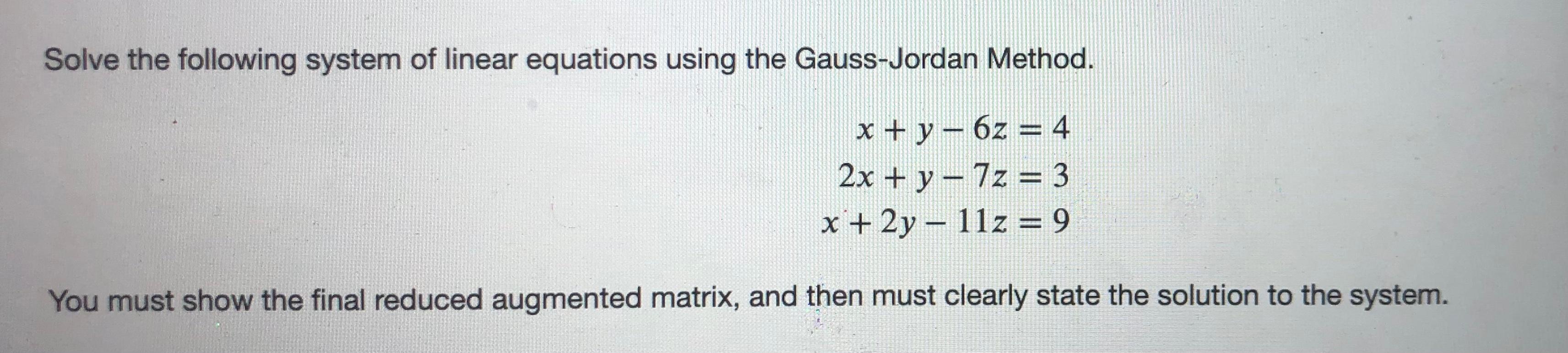 Solved Solve The Following System Of Linear Equations Using | Chegg.com