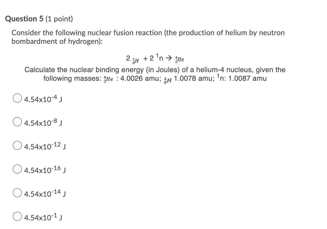 Solved Question 5 (1 Point) Consider The Following Nuclear | Chegg.com