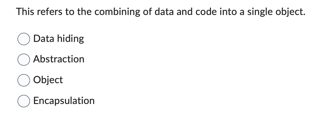 Solved This refers to the combining of data and code into a | Chegg.com