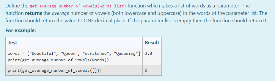 Solved Define the get_average_number_of_vowels (words_list) | Chegg.com