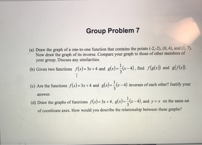 Solved Group Problem 7 (a) Draw the graph of a one-to-one | Chegg.com