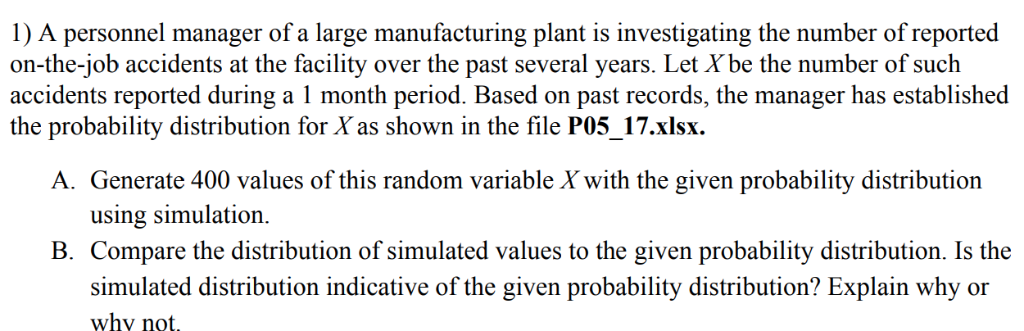 Solved 1) A personnel manager of a large manufacturing plant | Chegg.com