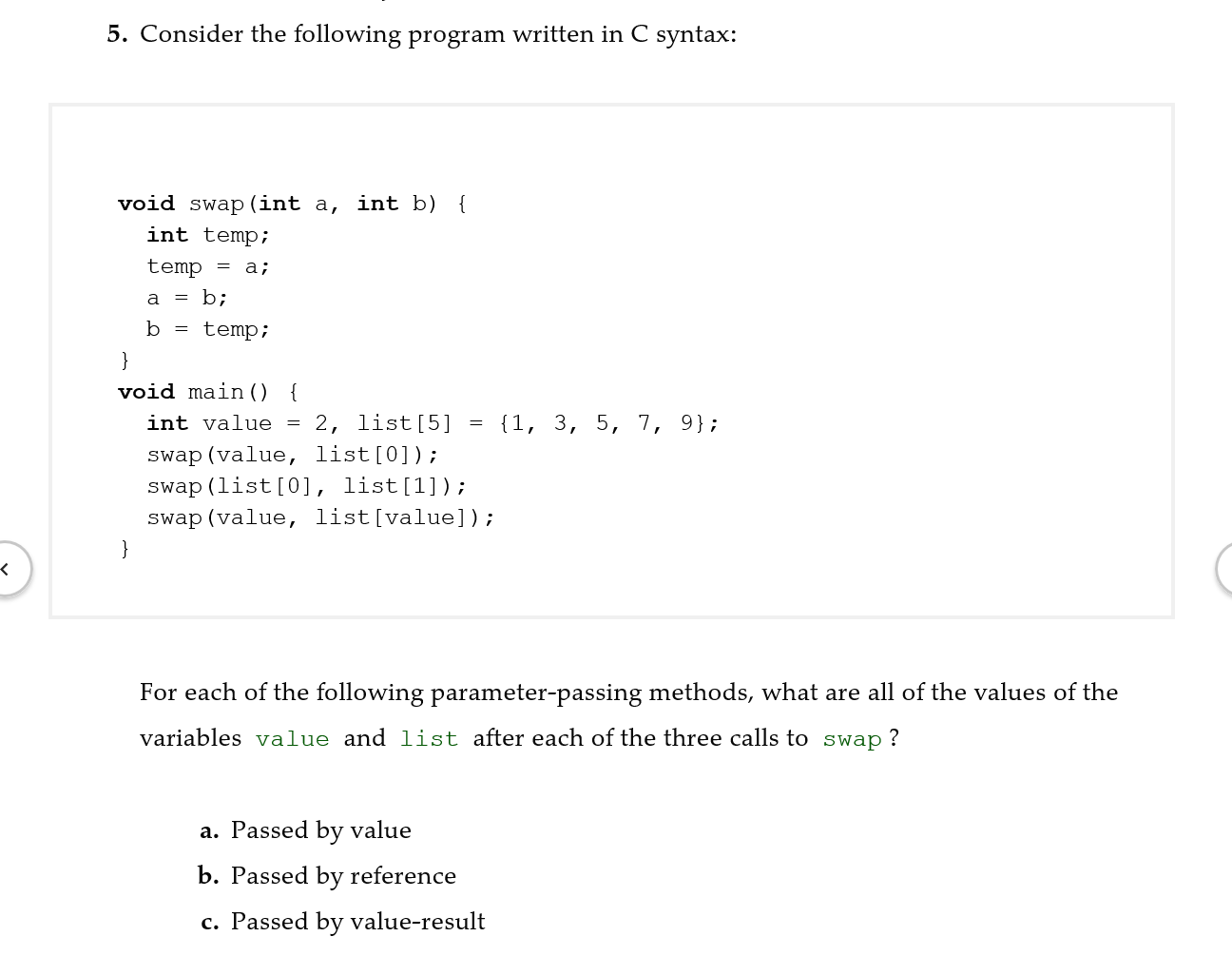 Solved 5. Consider the following program written in C | Chegg.com