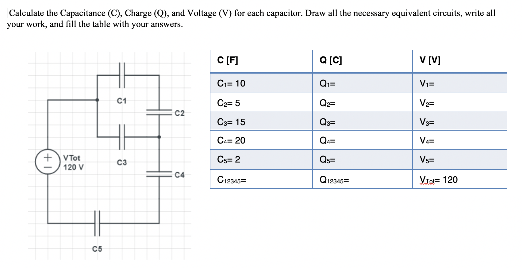 Calculate The Capacitance C Charge Q And Chegg Com