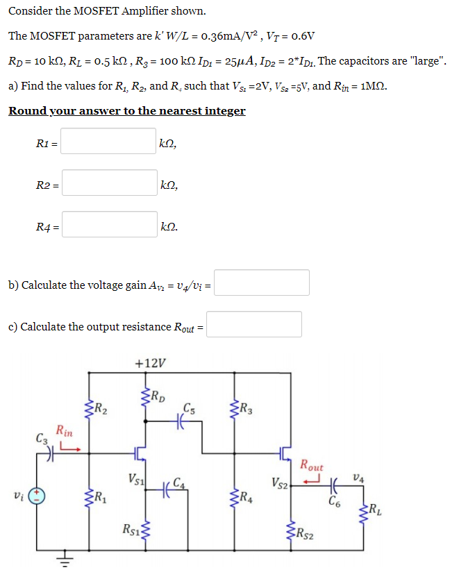 Solved Consider the MOSFET Amplifier shown. The MOSFET | Chegg.com