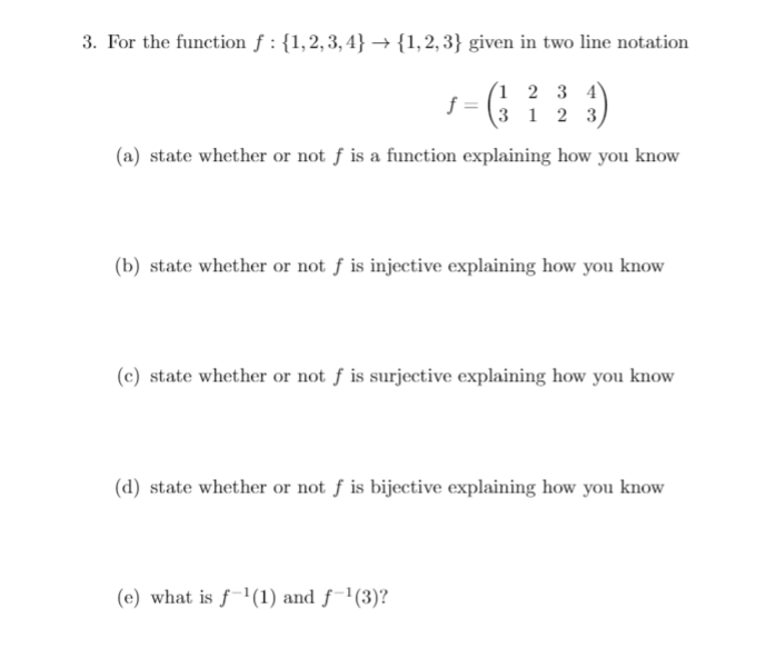 Solved 3. For the function f :{1,2,3,4} {1, 2, 3} given in | Chegg.com