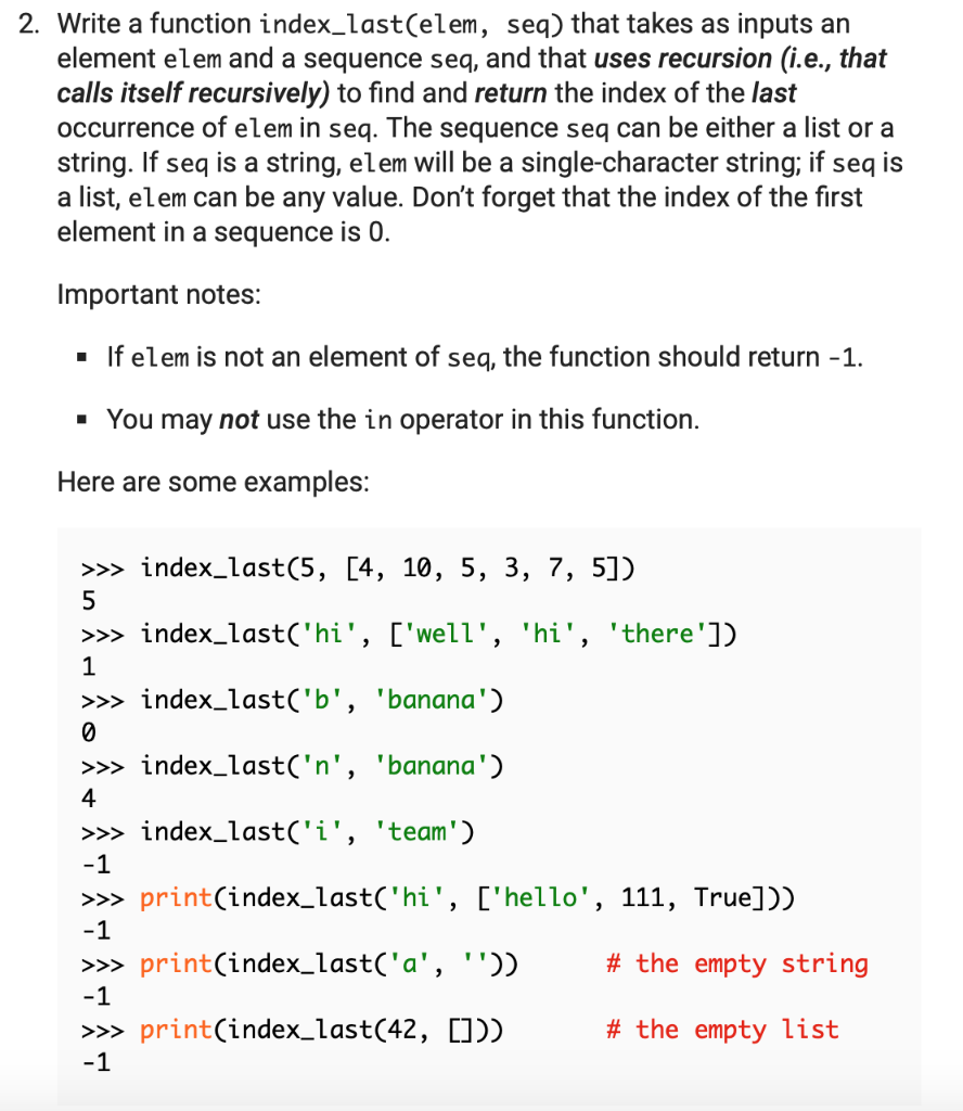 Solved 2. Write a function index_last(elem, seq) that takes | Chegg.com