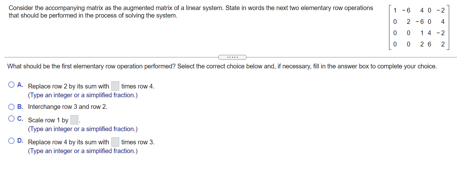 Solved Consider the accompanying matrix as the augmented | Chegg.com