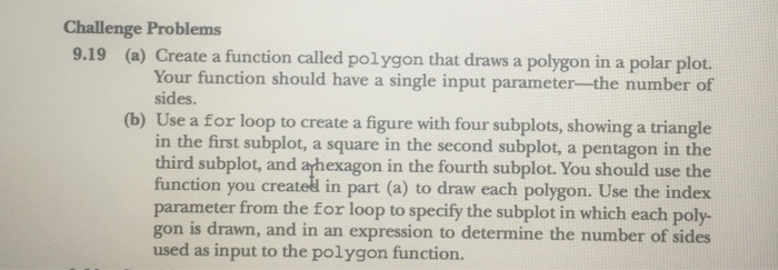 Solved Challenge Problems 9.19 (a) Create a function called | Chegg.com