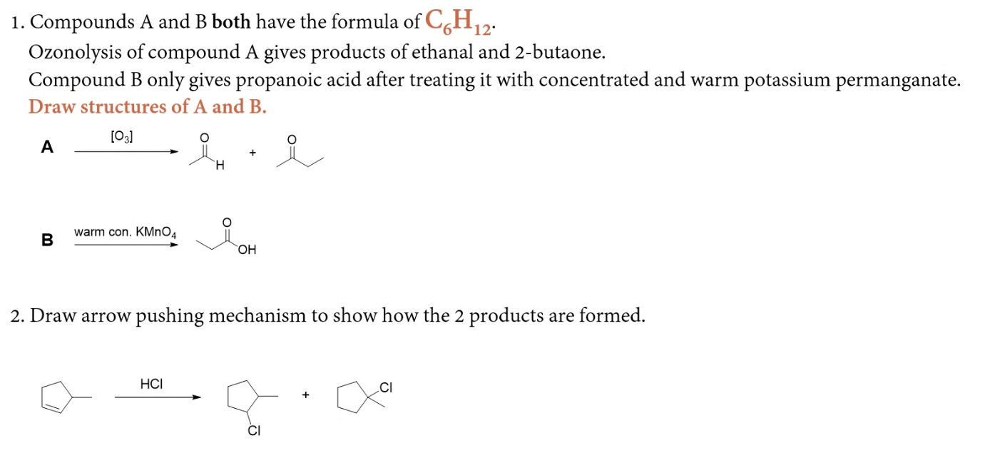 Solved 1. Compounds A and B both have the formula of C6H12- | Chegg.com