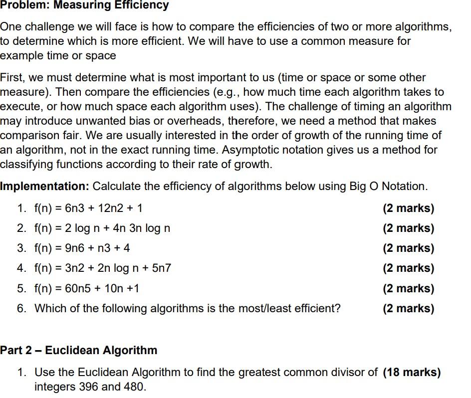 Solved Problem: Measuring Efficiency One challenge we will | Chegg.com