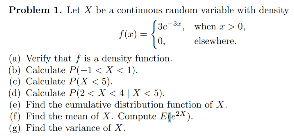 Solved Problem 1. Let X be a continuous random variable with | Chegg.com