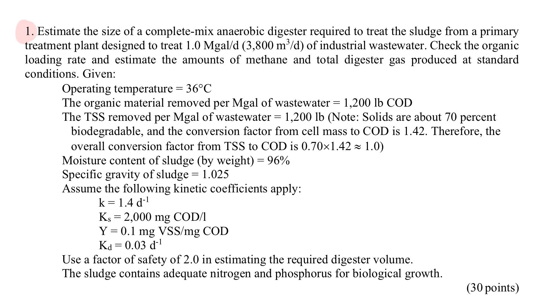 Solved (4 marks) An anaerobic digester is 90 cm diameter and