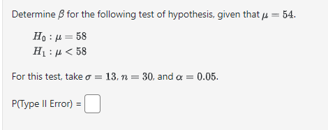 Solved Determine β For The Following Test Of Hypothesis, | Chegg.com