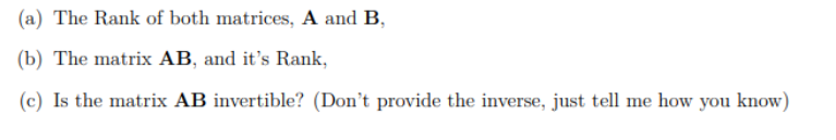 Solved (a) The Rank Of Both Matrices, A And B, (b) The | Chegg.com