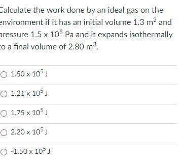 Solved Calculate the work done by an ideal gas on the | Chegg.com