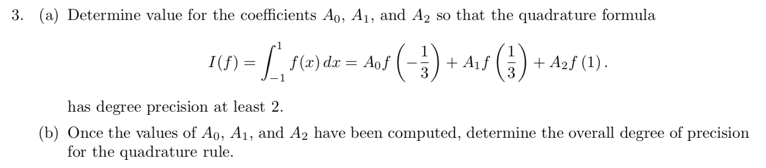 Solved 3. (a) Determine value for the coefficients A0, A1, | Chegg.com