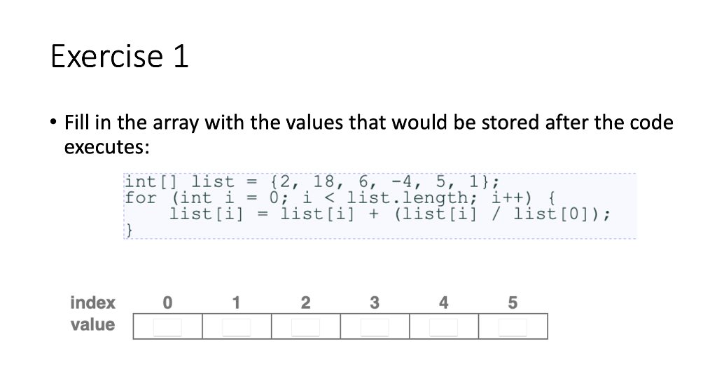 Solved Exercise 1 Fill in the array with the values that | Chegg.com