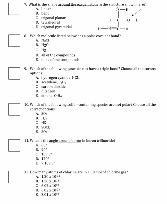 Solved 7. What is the shape around the oxygen atom in the | Chegg.com