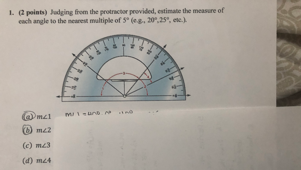 Solved 1. (2 Points) Judging From The Protractor Provided, 