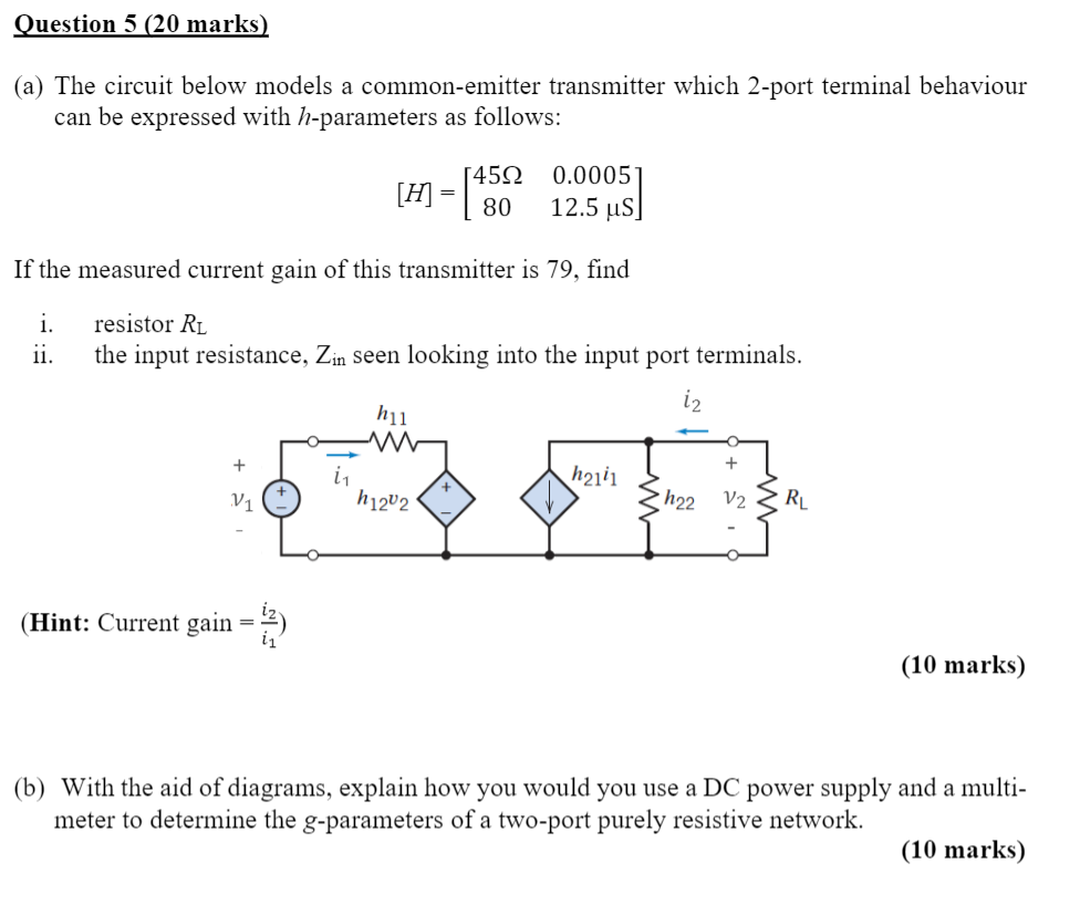 Solved Question 5 (20 marks) (a) The circuit below models a | Chegg.com