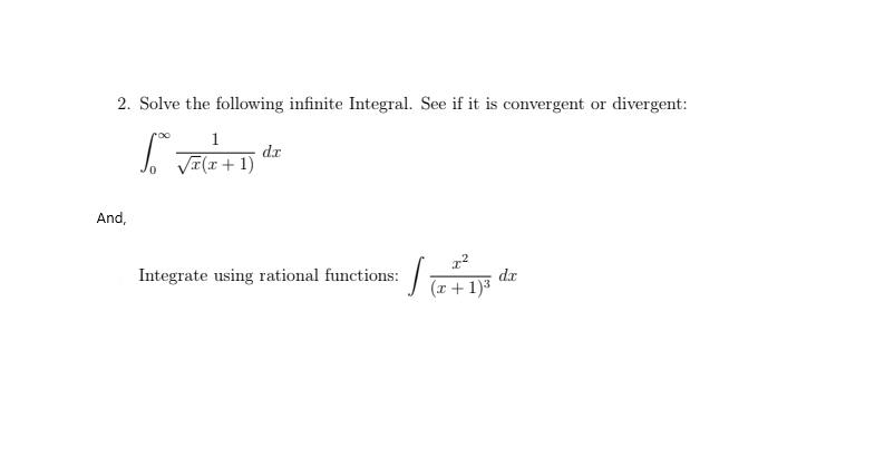Solved 2.a) Solve the following infinite Integral. See if it | Chegg.com